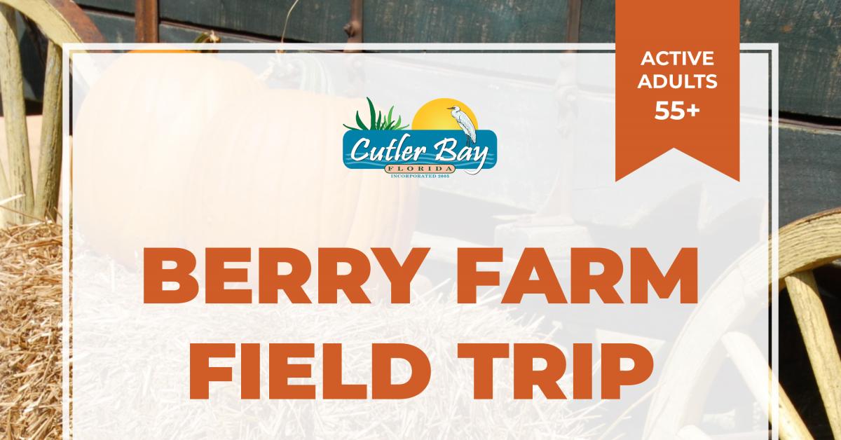 The Berry Farm Field Trip Flyer